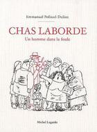 Couverture du livre « Chas Laborde » de Pollaud-Dulian Emman aux éditions Michel Lagarde