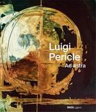 Couverture du livre « Luigi pericle ad astra /anglais/allemand/italien » de Haensler C aux éditions Scheidegger