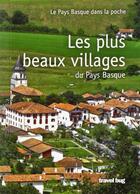 Couverture du livre « Les plus beaux villages du pays basque » de Munoz et Martin aux éditions Travel Bug