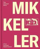 Couverture du livre « Mikkeller : the unusual story of an unusual beer brand » de Ryehauge Anders aux éditions Thames & Hudson