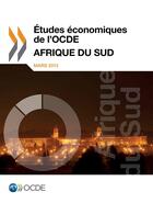 Couverture du livre « Afrique du Sud ; études économiques de l'OCDE, mars 2013 » de Ocde aux éditions Oecd
