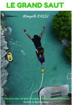 Couverture du livre « Le grand saut » de Mimyelle Kassi aux éditions Kobo By Fnac