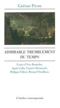 Couverture du livre « Admirable tremblement du temps » de Gaetan Picon aux éditions Atelier Contemporain