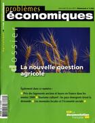 Couverture du livre « PROBLEMES ECONOMIQUES N.3022 ; la nouvelle question agricole » de Problemes Economiques aux éditions Documentation Francaise