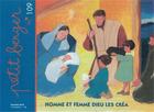 Couverture du livre « Petit berger n 109 - homme et femme, dieu les crea » de Bruno Thevenin aux éditions Les Amis De Vianney