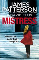 Couverture du livre « Mistress » de James Patterson et David Ellis aux éditions 