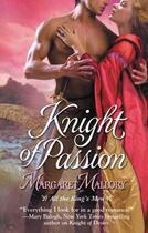 Couverture du livre « Knight of Passion » de Margaret Mallory aux éditions Grand Central Publishing