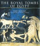 Couverture du livre « The royal tombs of egypt » de Hawass Zahi aux éditions Thames & Hudson