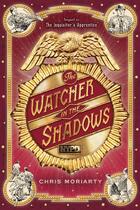 Couverture du livre « The Watcher in the Shadows » de Chris Moriarty aux éditions Houghton Mifflin Harcourt