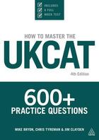 Couverture du livre « How to Master the UKCAT » de Clayden Jim aux éditions Kogan Page Digital