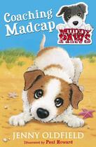 Couverture du livre « Muddy Paws 1: Coaching Madcap » de Jenny Oldfield aux éditions Epagine
