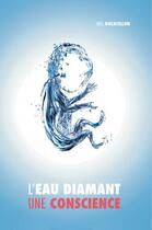 Couverture du livre « L'eau diamant : une conscience » de Joel Ducatillon aux éditions Discovery Publisher