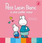 Couverture du livre « Petit lapin blanc a une petite soeur » de Marie-France Floury aux éditions Gautier Languereau