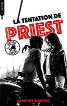 Couverture du livre « The reckless hounds Tome 3 : la tentation de priest » de Harmony Valwood aux éditions Hlab