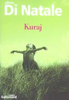 Couverture du livre « Kuraj » de Di Natale Silvi aux éditions Gallimard