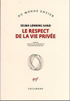 Couverture du livre « Le respect de la vie privée » de Selma Lonning Aaro aux éditions Gallimard