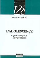 Couverture du livre « L'Adolescence » de Delaroche aux éditions Nathan