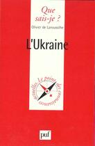 Couverture du livre « Ukraine (l') » de Laroussilhe (De) O aux éditions Que Sais-je ?