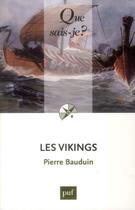 Couverture du livre « Les vikings (2e édition) » de Pierre Bauduin aux éditions Que Sais-je ?