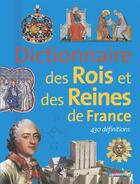 Couverture du livre « Dictionnaire des rois et des reines de france » de Coppin/Joly aux éditions Casterman