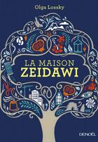 Couverture du livre « La maison Zeidawi » de Olga Lossky aux éditions Denoel