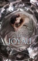 Couverture du livre « Le joyau Tome 1 » de Amy Ewing aux éditions Robert Laffont