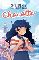 Couverture du livre « Chocotte » de Tal Men Sophie et Hortense Mariano aux éditions Albin Michel