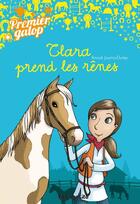 Couverture du livre « Clara prend les rênes » de  aux éditions Lito