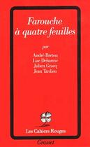 Couverture du livre « Farouche à quatre feuilles » de Jean Tardieu et Lise Deharme et Andre Breton et Julien Gracq aux éditions Grasset Et Fasquelle