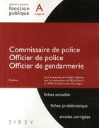 Couverture du livre « Commissaire de police, officier de police, officier de gendarmerie (3e édition) » de Frederic Debove aux éditions Sirey