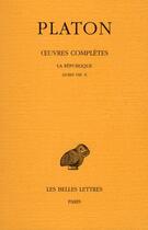 Couverture du livre « République Tome 7 ; 2 part, livres VII - X » de Platon aux éditions Belles Lettres