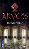 Couverture du livre « Les racines de l'Ordre Noir t.3 ; Aryens » de Patrick Weber aux éditions Pocket