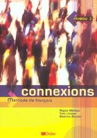 Couverture du livre « CONNEXIONS ; niveau 3 (édition 2005) » de Loiseau/Bouvier aux éditions Didier