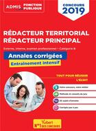 Couverture du livre « Rédacteur territorial, rédacteur principal ; externe, interne, examen professionnel ; catégorie B ; annales corrigées (concours 2019) » de Olivier Bellego aux éditions Vuibert