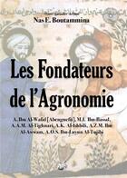 Couverture du livre « Les fondateurs de l'agronomie » de Nas E. Boutammina aux éditions Books On Demand