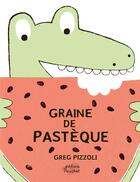 Couverture du livre « Graine de pastèque » de Greg Pizzoli aux éditions Ricochet
