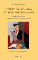 Couverture du livre « Littérature roumaine t.3 ; l'entre-deux-guerres » de Andreia Roman aux éditions Non Lieu