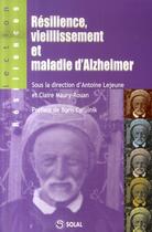 Couverture du livre « Résilience, vieillissement et maladie d'alzheimer » de Lejeune aux éditions Solal