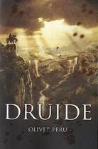 Couverture du livre « Druide » de Oliver Peru aux éditions Eclipse