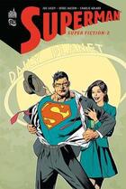 Couverture du livre « Superman ; superfiction Tome 2 » de Casey et Aucouin et Adlard aux éditions Urban Comics