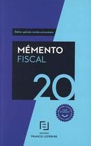 Couverture du livre « Mémento fiscal étudiants (édition 2020) » de  aux éditions Lefebvre