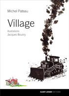 Couverture du livre « Village » de Michel Pateau aux éditions Feuillage