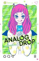 Couverture du livre « Analog drop Tome 1 » de Natsumi Aida aux éditions Akata
