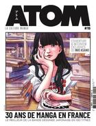 Couverture du livre « Atom n.15 ; 30 ans de manga en France » de Tetsuroh Kasahara et Masami Yuki aux éditions Custom Publishing