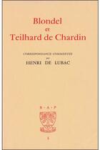 Couverture du livre « Blondel et teilhard de chardin » de Henri De Lubac aux éditions Beauchesne