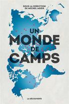 Couverture du livre « Un monde de camps » de  aux éditions La Decouverte