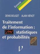 Couverture du livre « Traitement de l'information stats. et probabilites » de Bouget et Vienot aux éditions Vuibert