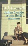 Couverture du livre « Julian Corkle est un fieffé menteur » de D.J. Connell aux éditions Belfond