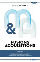 Couverture du livre « Fusions, acquisitions (6e édition) » de Franck Ceddaha aux éditions Economica