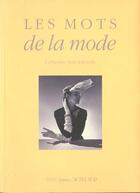 Couverture du livre « Les mots de la mode » de Join-Dieterle C. aux éditions Actes Sud